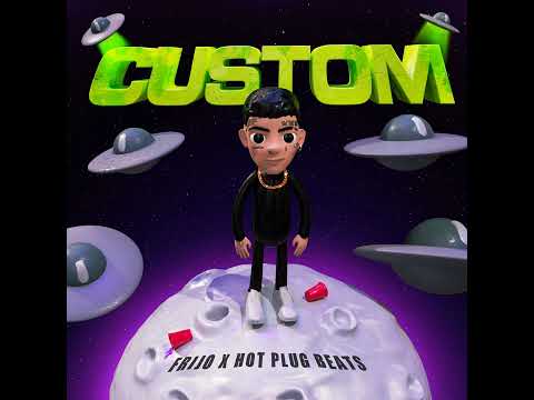Frijo, Hot Plug Beats - Custom (audio oficial)