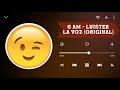 6 AM - Luister La Voz ORIGINAL 6 AM - Luister La Voz ORIGINAL