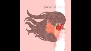 November Rose - Move in