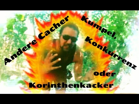 GEObastards "Andere Cacher- Kumpels, Konkurenz oder Korinthenkacker" (Geocaching Doku)