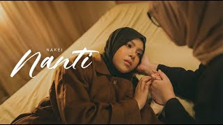 Lirik Lagu Nanti - Nakei: Bagaimana Nanti Bila Ku Menangis, Maunya Hati Ini ingin Kau Kembali