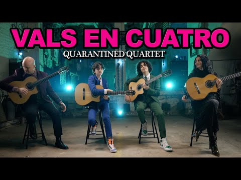 Vals en Cuatro - Quarantined Quartet (Official Video)