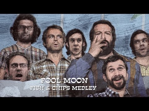 Fool Moon - FISH & CHIPS (Bud Spencer & Terence Hill acappella medley)