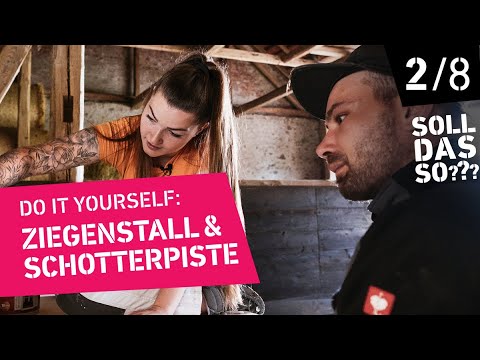 , title : 'Zwischen Ziegenstall und Schotterpiste | Soll das so??? (2/8)'