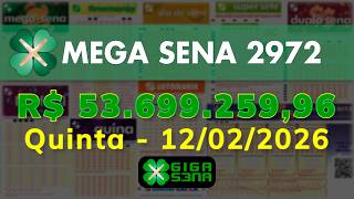 Resultado da Mega Sena 2972, Quinta-feira, 12/02/2026