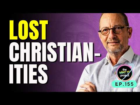 Bart Ehrman Talks To Us About The Lost Christianities
