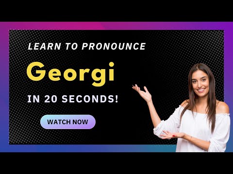 Learn How to Pronounce Georgi (Germany/German Pronunciation)