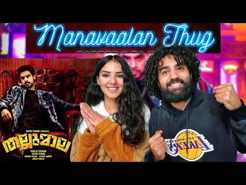 🇮🇳 OUR REACTION TO MANAVAALAN THUG!! WOWWWW 🤯🔥 | Manavaalan Thug - Thallumaala (REACTION!!)