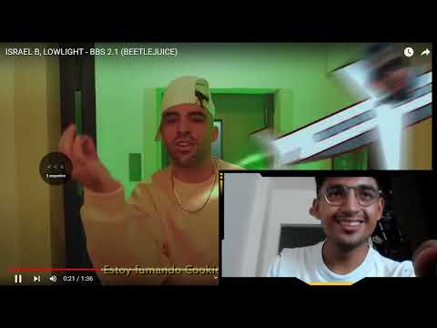 Reacción a ISRAEL B, LOWLIGHT - BBS 2.1 (BEETLEJUICE)