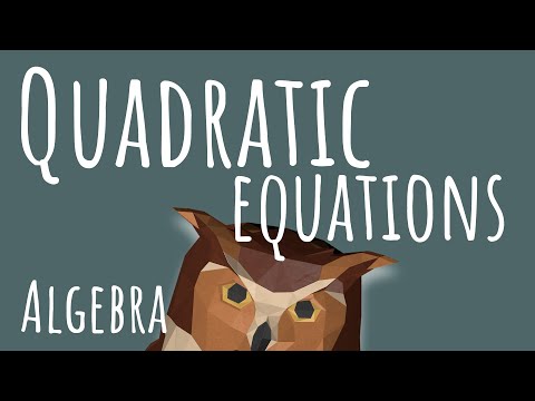 Intro to QUADRATIC Equations - Algebra