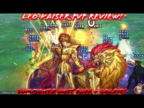 Saint Seiya: Awakening (KOTZ) - Leo Kaiser PvP Review! Summon Goldie + Buff All Summoned Unit!