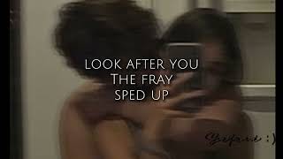 Look after you-The Fray{sped up}