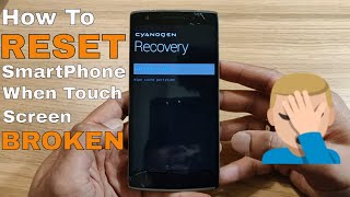 HOW TO RESET AN ANDROID PHONE WITH BROKEN SCREEN | TOUCH NOT WORKING