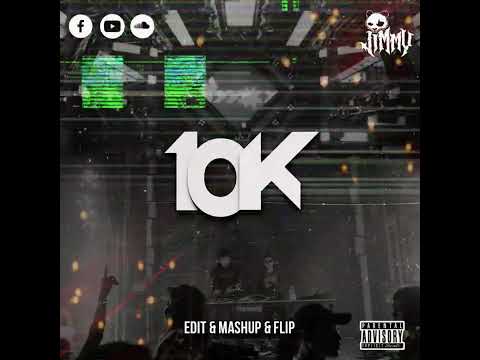 10K_JIMMY (Edit x Mashup x Flip) pack
