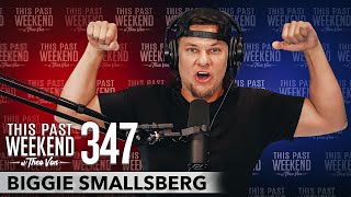 Biggie Smallsberg | This Past Weekend w/ Theo Von #347