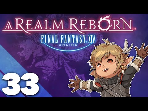 Final Fantasy XIV: A Realm Reborn - #33 - The Crystal Tower