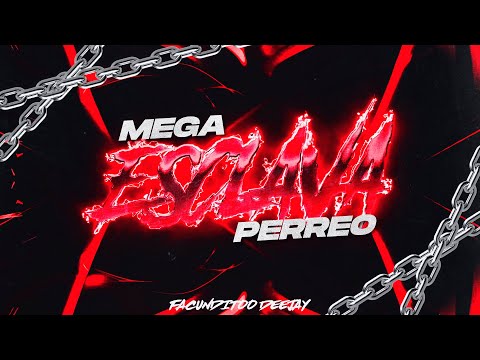 MEGA PERREO ESCLAVA🫨-facunditoo deejay