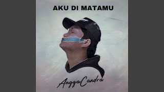 Download lagu Aku Dimatamu mp3