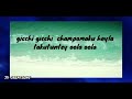 Lyric S Gicchi Gicchi Champamaku Feel Good Song