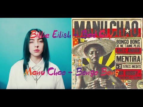 Billie Eilish X Manu Chao - Bad Guy X Bongo Bong (Mashup)