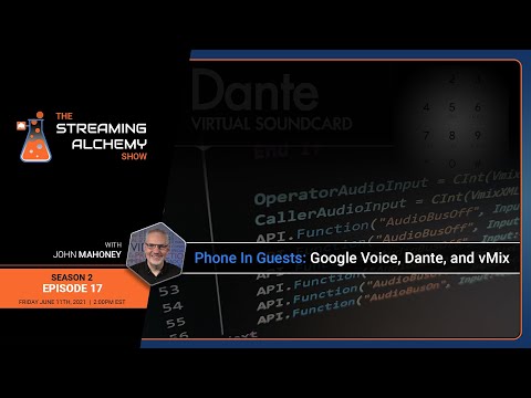VMIX - Phone In Guests: Google Voice, Dante, and vMix Scripting