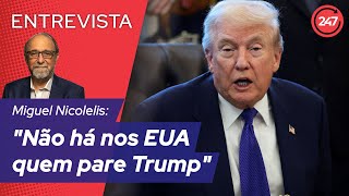 Miguel Nicolelis: "Não há nos EUA quem pare Trump"