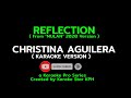 Christina Aguilera - Reflection ( From Mulan 2020 ) KARAOKE VERSION