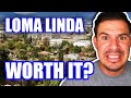 PROS CONS Living In Loma Linda California Moving To Loma Linda California In 2022