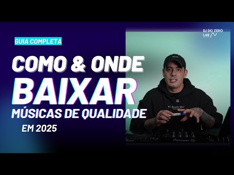 Como e onde baixar músicas de qualidade em 2025