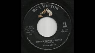 Roger Miller - Trouble On The Turnpike