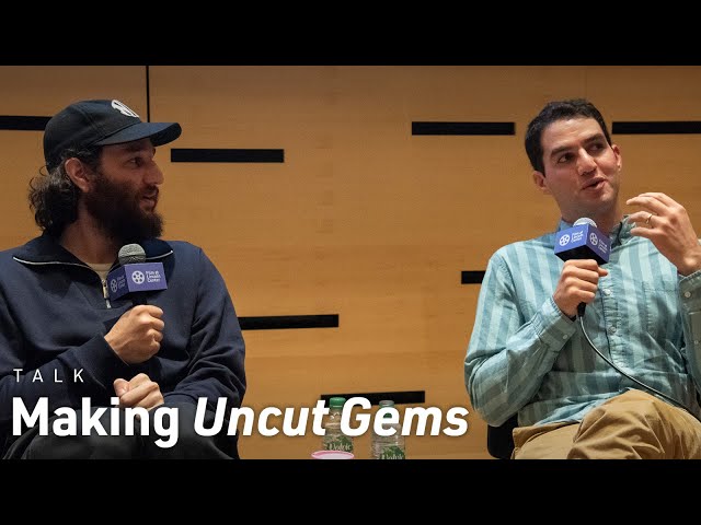Making Uncut Gems with Josh & Benny Safdie and Crew