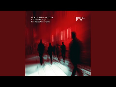 Night Train to Moscow (Ambient Mix)