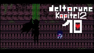 Let's Play Deltarune Kapitel 2 #10 Time to be a Big Shot