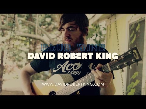 DAVID ROBERT KING - BLUE WINE