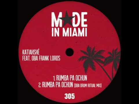 Katiahshé - Rumba Pa Ochun feat. Oba Frank Lords