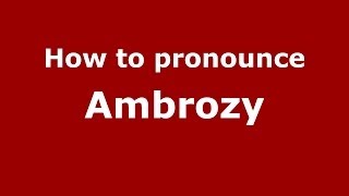 How to pronounce Ambroży