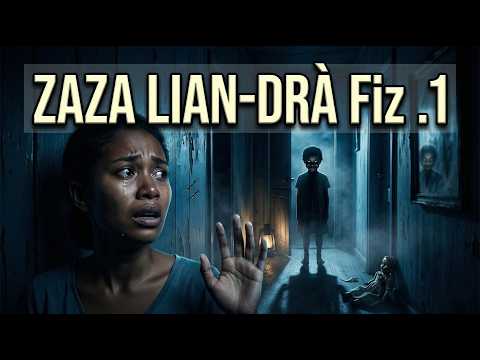 ZAZA LIAN-DRÀ Fiz .1 😱 Tantara Gasy Lava Mampatahotra (Radio Madagasikara)