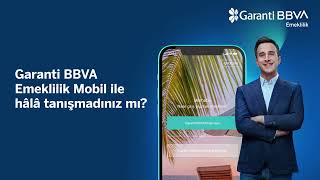 Garanti BBVA Emeklilik Mobil'de Tüm İşlemlerinizi Hızlı ve Kolayca Yapabilirsini