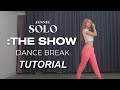 JENNIE SOLO REMIX :THE SHOW DANCE BREAK DANCE TUTORIAL | Step by Step ID