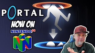 This Shouldn't Work! But It DOES! You Can NOW Play PORTAL On The N64!