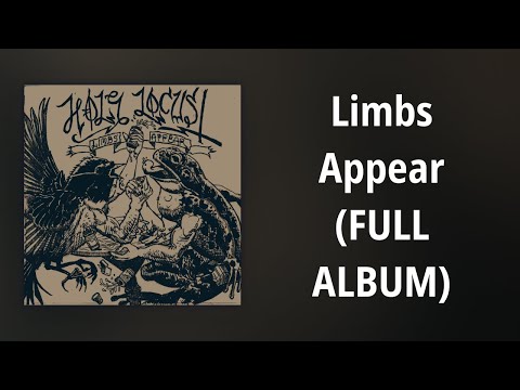 Holy Locust // Limbs Appear (FULL ALBUM)