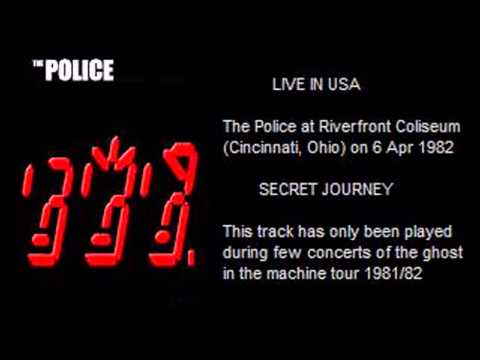 THE POLICE - Secret Journey (Cincinnati, Ohio 06-04-82 "Riverfront Coliseum" USA)