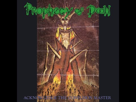 Prophecy of Doom - Axegrinder-Awaken the Confusion Master - Rise of the Serpent Men Full Album 1990
