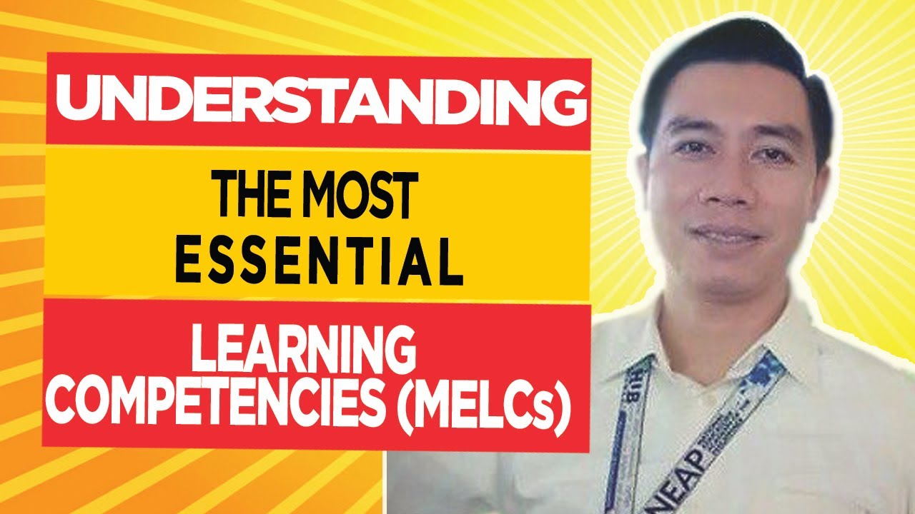Understanding the Most Essential Learning Competencies (MELCs)