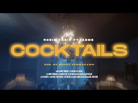 Robin Kadir - Cocktails (feat. Asme) [Official Video]