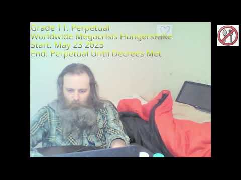 Grade 11:Part 399 Worldwide Megacrisis Hungerstrike+ Edmonton Courthouse #3 (Day 212)