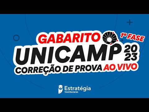 Gabarito UNICAMP 2023 - 1ª Fase – Correção de prova AO VIVO