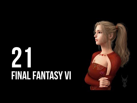 Let's Play Final Fantasy VI pt 21