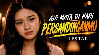 Download lagu Tears on the Day of Your Relationship - Lestari | A Woman's Cover Full of Feelings (So Heartbreak... mp3
