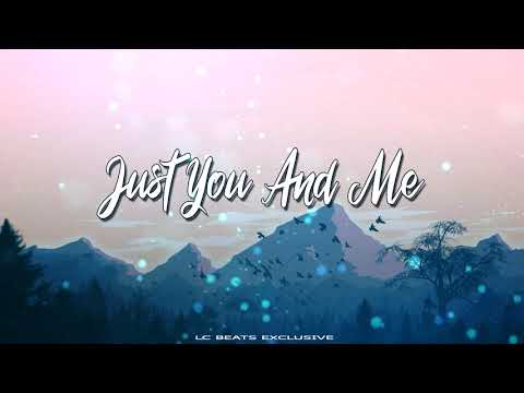 LC BEATS EXCLUSIVE - Just You And Me